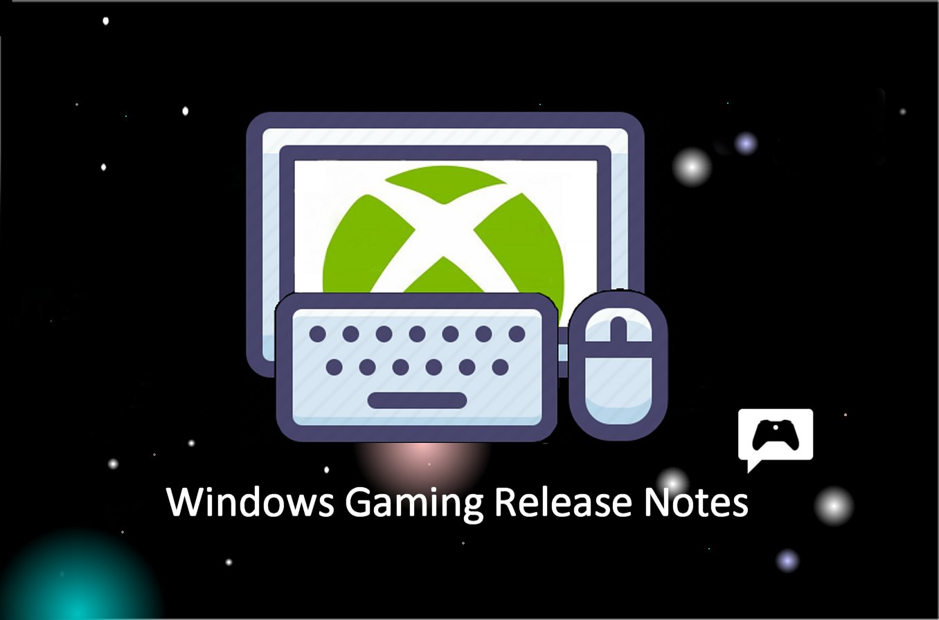 Xbox Insider Launch Notes – Xbox App [2403.1000.51.0]